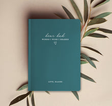 Load image into Gallery viewer, Dear Dad - Words I Wish I Shared - Custom Journal