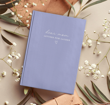 Load image into Gallery viewer, Dear Mom - Letters From Notebook
