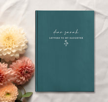Load image into Gallery viewer, Letters To My Daughter - Birth Month Flower Notebook