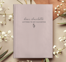 Load image into Gallery viewer, Letters To My Daughter - Birth Month Flower Notebook