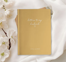 Load image into Gallery viewer, Letters To My Husband Notebook
