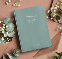 Load image into Gallery viewer, Letters To My Wife Notebook