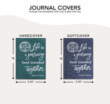 Load image into Gallery viewer, Life is a Journey - Couples Notebook