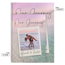 Load image into Gallery viewer, Our Journey Personalized Couple Notebook Custom Photo Journal Customized Anniversary Wedding Gift Boyfriend Girlfriend Husband Wife