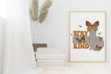 Load image into Gallery viewer, Stay Kind Print Motivational Quote Wall Art Retro Butterfly Wall Decor Inspirational Poster for Home Office Be Kind Bedroom Art Print