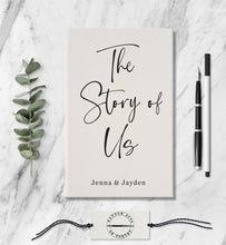 Load image into Gallery viewer, The Story Of Us Personalized Wedding Engagement Gift Custom Couples Journal Customized Anniversary Memory Book Love Letters To You Notebook