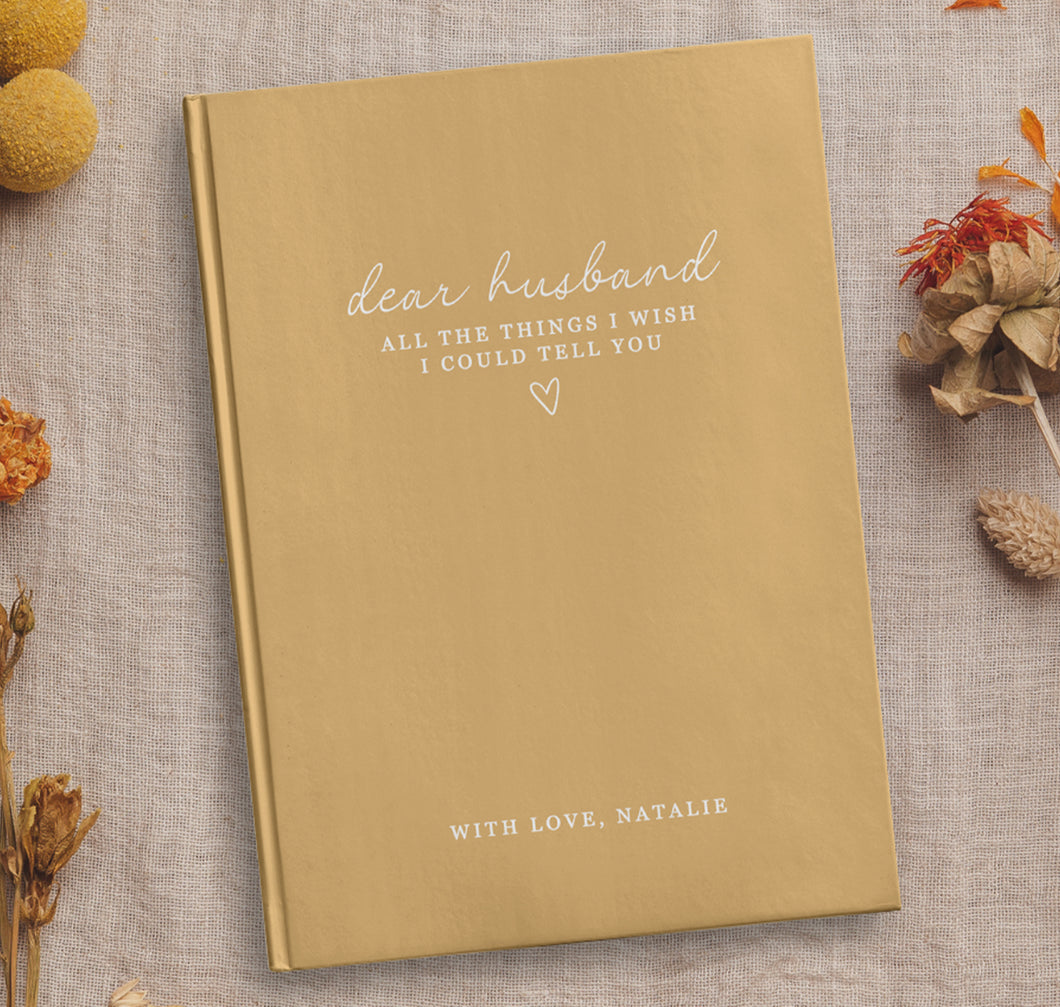 Dear Husband - All The Things I Wish I Could Tell You