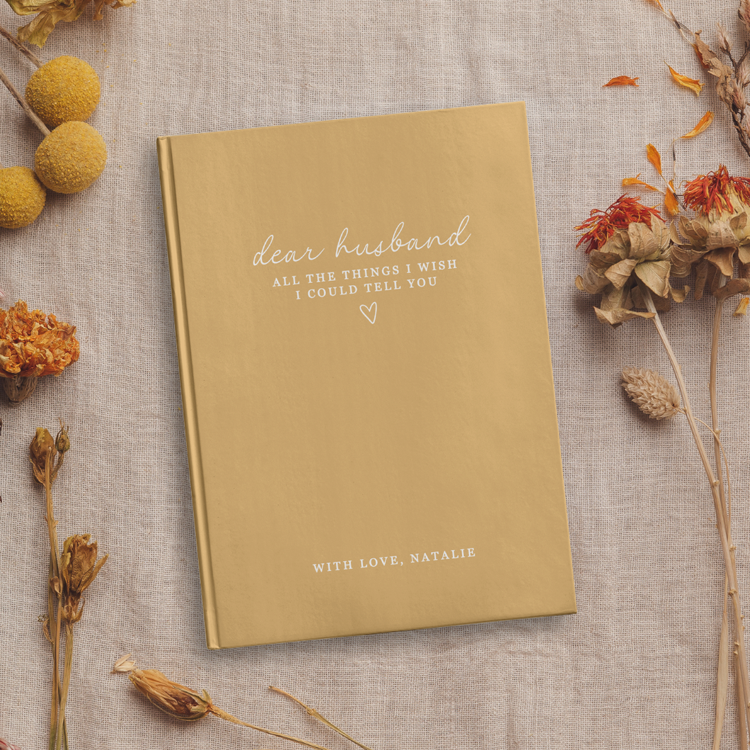 Dear Husband - All The Things I Wish I Could Tell You