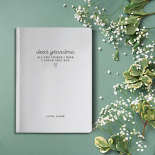 Load image into Gallery viewer, Dear Grandma - All The Things I Wish I Could Tell You

