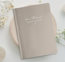 Load image into Gallery viewer, Letters To My Son Notebook
