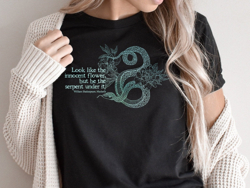 Shakespeare Shirt Be A Serpent Macbeth Quote Shirt Womens Literary Graphic Tee Literary Quote Bookish Shirt Feminist Tee Snake T-Shirt