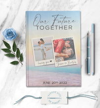 Load image into Gallery viewer, Our Future Together Personalized Boyfriend Girlfriend Couple Notebook Custom Travel Journal Customized Memory Book for Future Husband Wife
